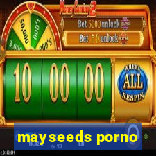 mayseeds porno